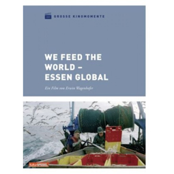 We feed the World - Essen global, DVD