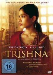 Trishna – wie weit würdest Du für Liebe gehen