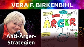 Anti-Ärger-Strategien – Vera F. Birkenbihl