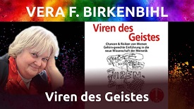 Viren des Geistes – Vera F. Birkenbihl